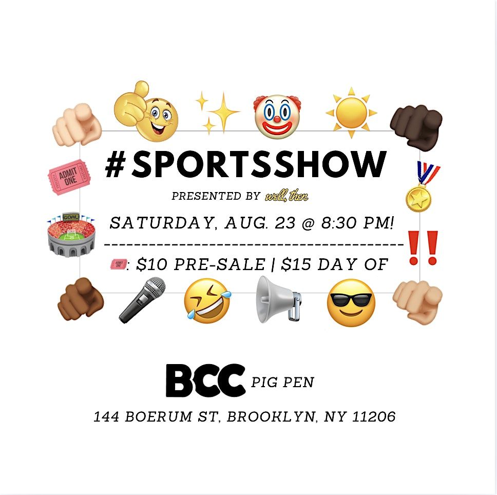 well, then presents #SPORTSSHOW