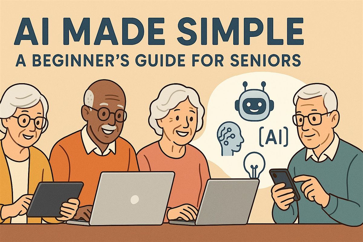 AI Made Simple: A Beginner\u2019s Guide for Seniors presented by Rewired GVL