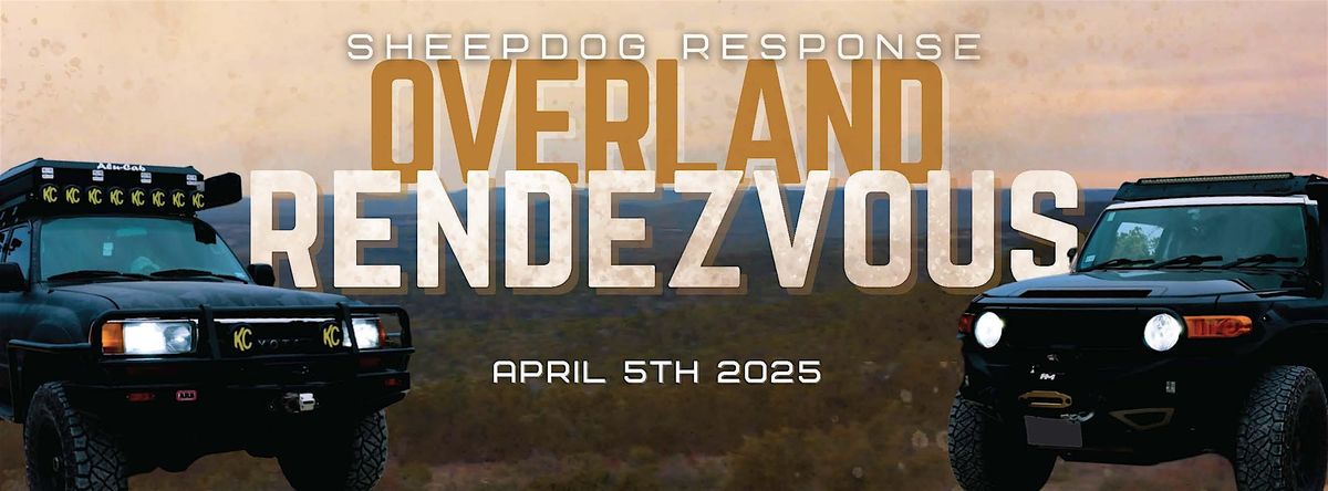 Sheepdog Response Overland Rendezvous