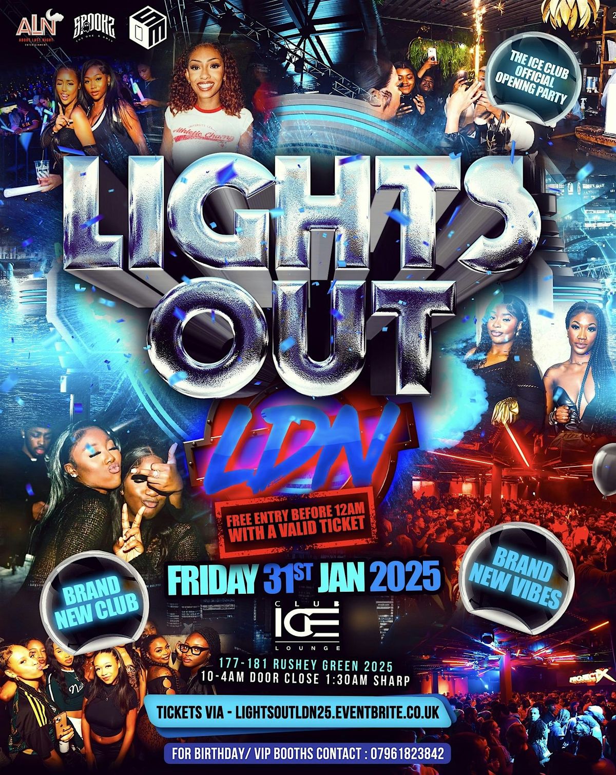 Light Out Ldn - Everyone Free Before 12AM - Club Ice Opening Party