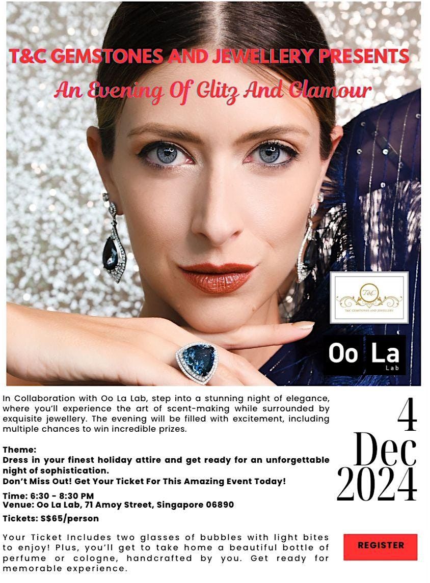 T&C Gemstones and Jewellery Presents: An Evening of Glitz and Glamour