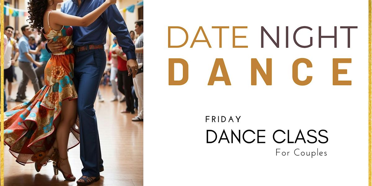 Date Night Dance