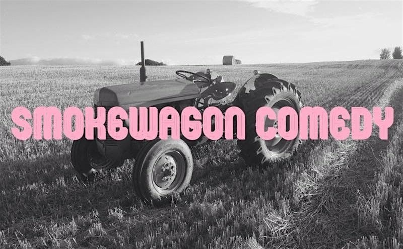 Smokewagon Comedy