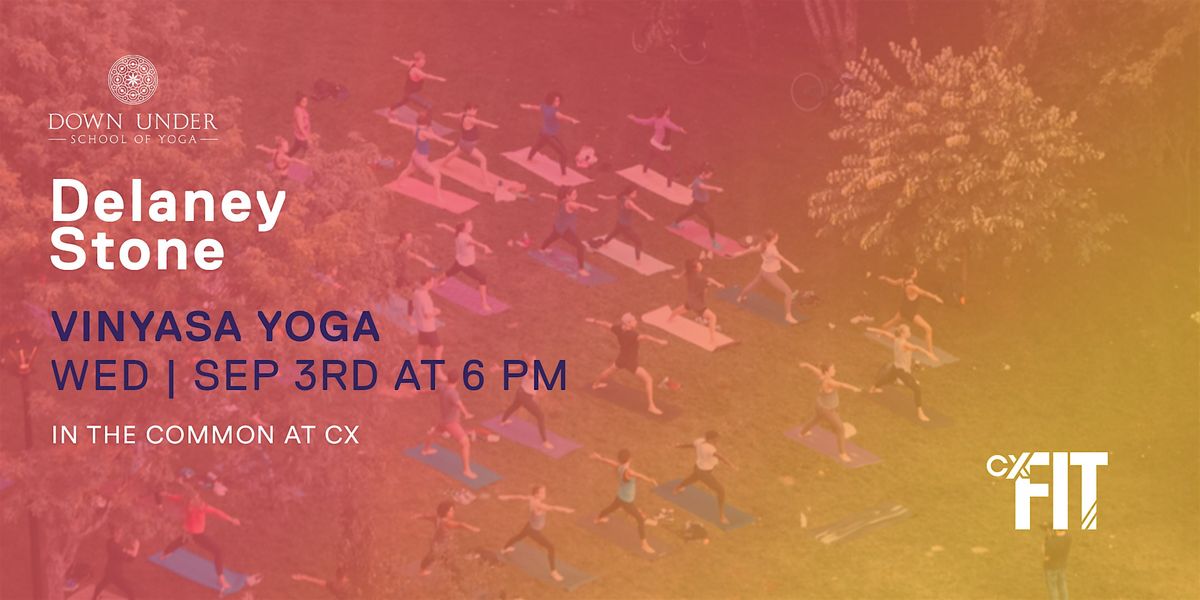 CX Fit - Vinyasa Yoga with Down Under Yoga