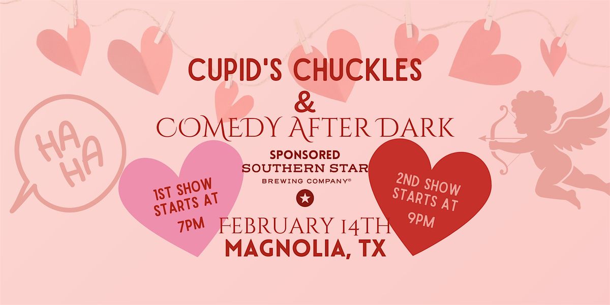 Cupid's Chuckles & Comedy After Dark