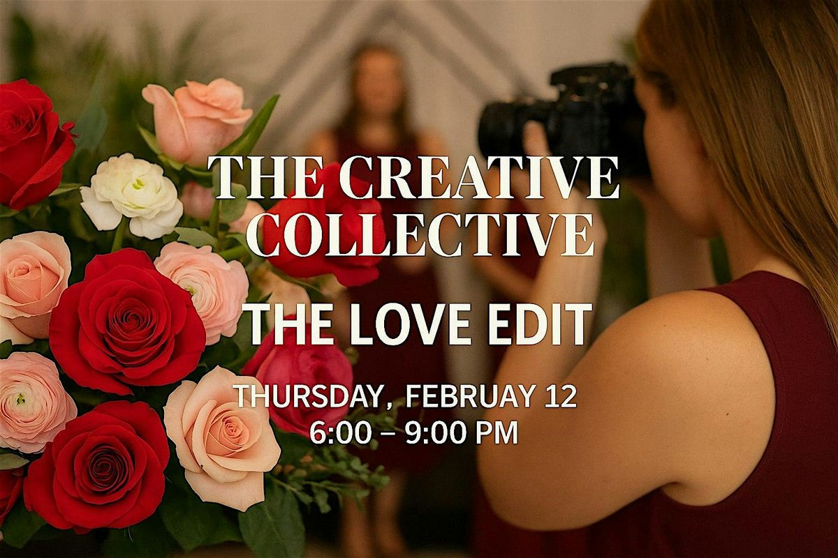 The Creative Collective - The Love Edit