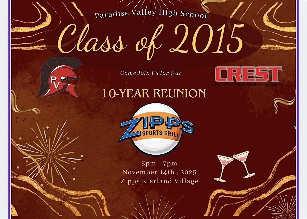 (Class of 2015) Paradise Valley High School Reunion