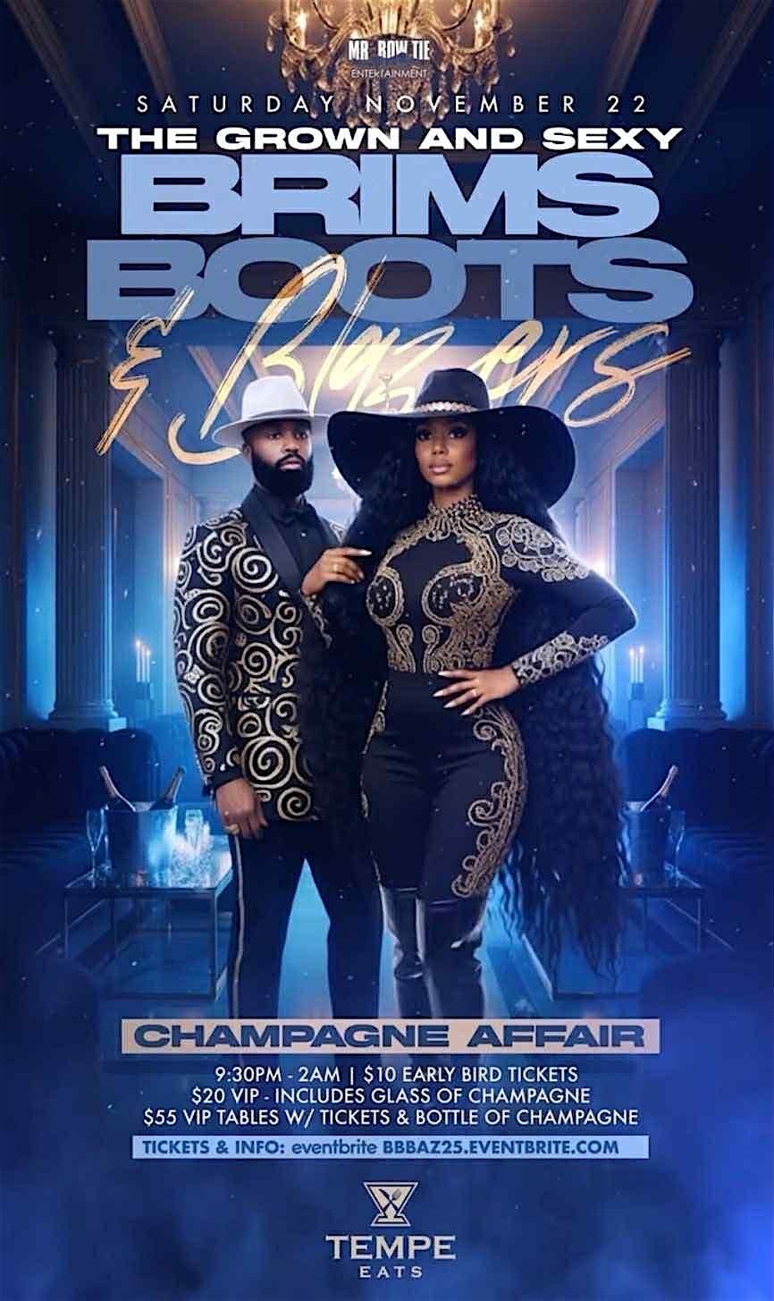 The Grown & Sexy  Brims Boots & Blazers * Champagne Affair