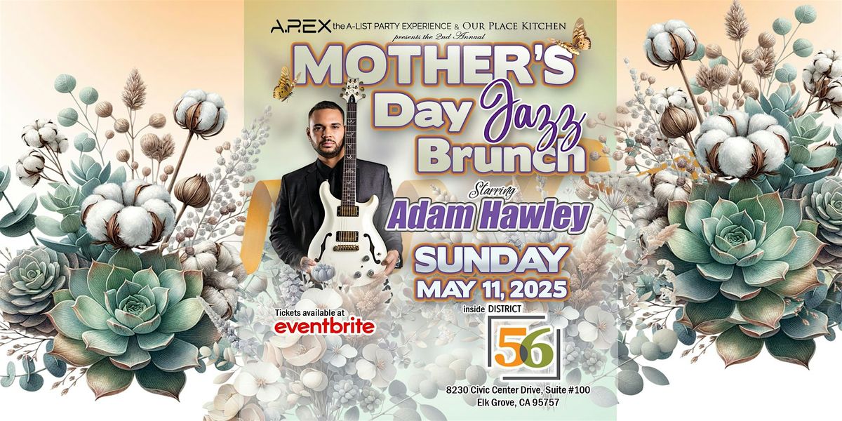 2nd Annual MOTHER'S DAY JAZZ BRUNCH