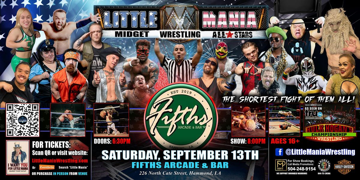 Hammond, LA - Little Mania Midget Wrestling @Fifths Arcade & Bar