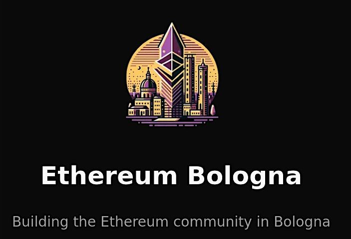 Ethereum builders  community meetup in Bologna #11