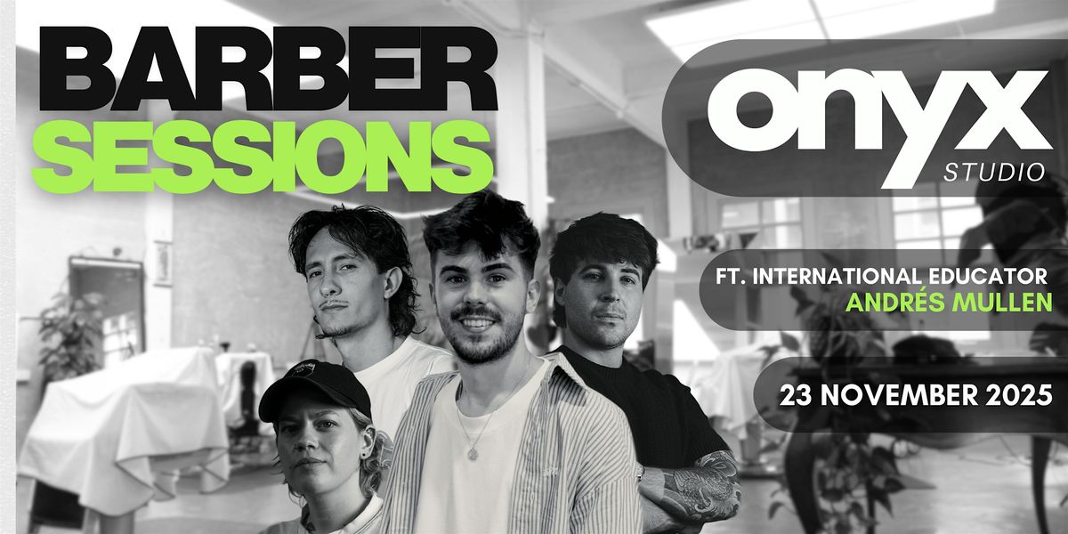 Onyx Studio - Barber Sessions