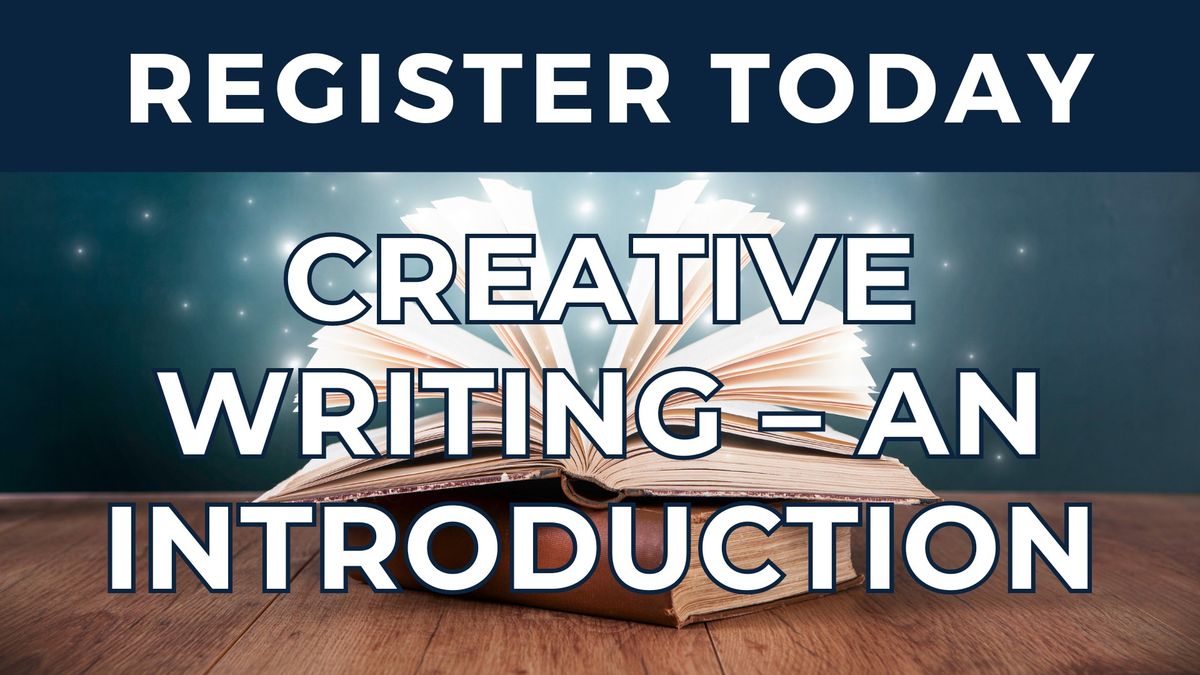 Creative Writing \u2013 An Introduction