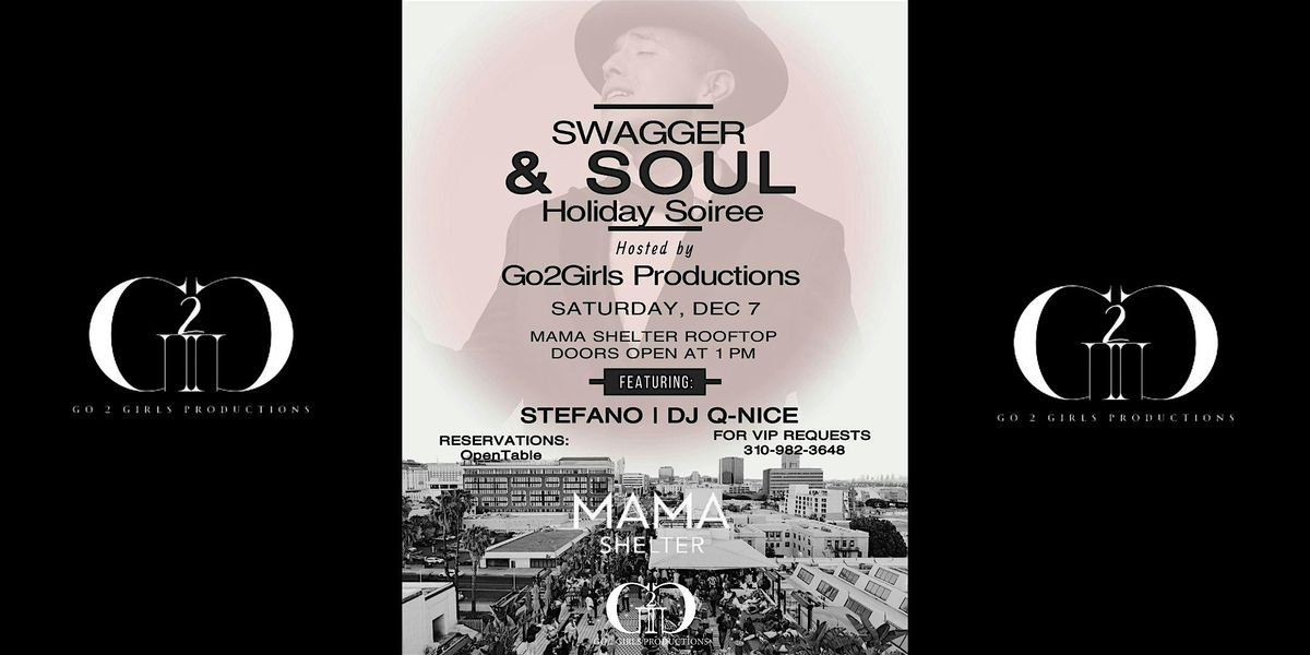 SWAGGER & SOUL HOLIDAY SOIREE