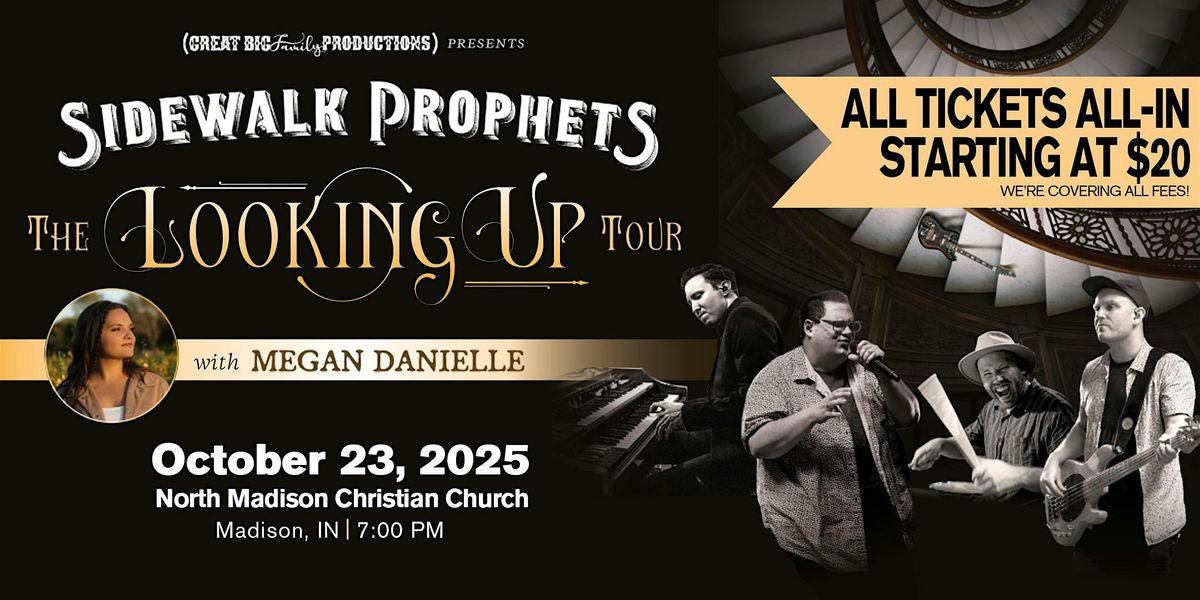 The "Looking Up" Tour -Madison, IN
