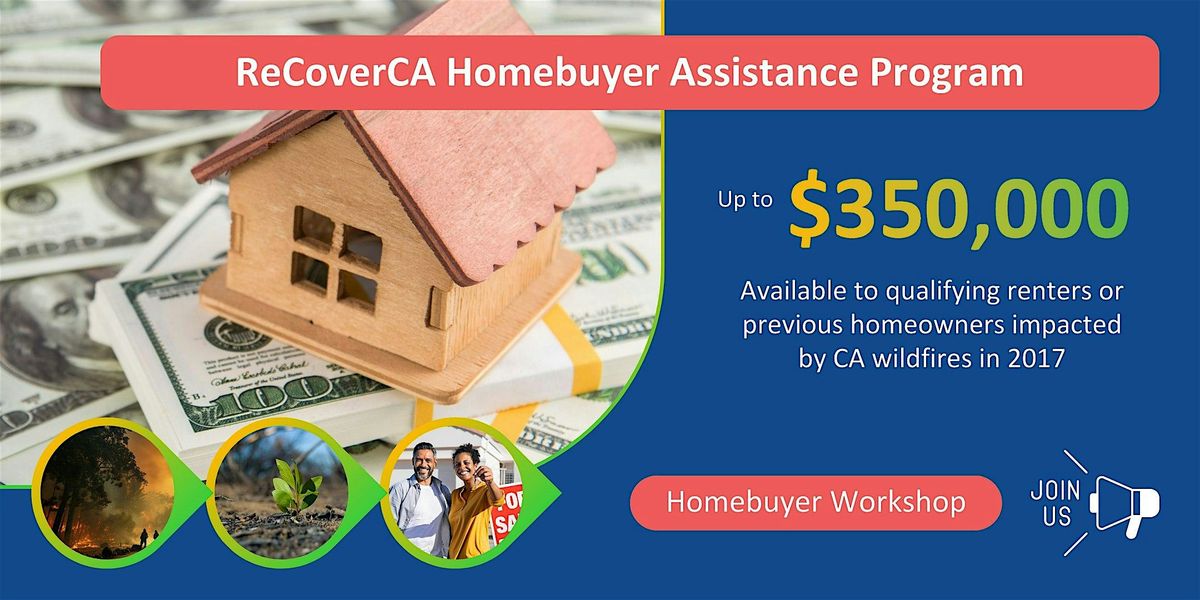 ReCoverCA Homebuyer Assistance Workshop (Sonoma County)