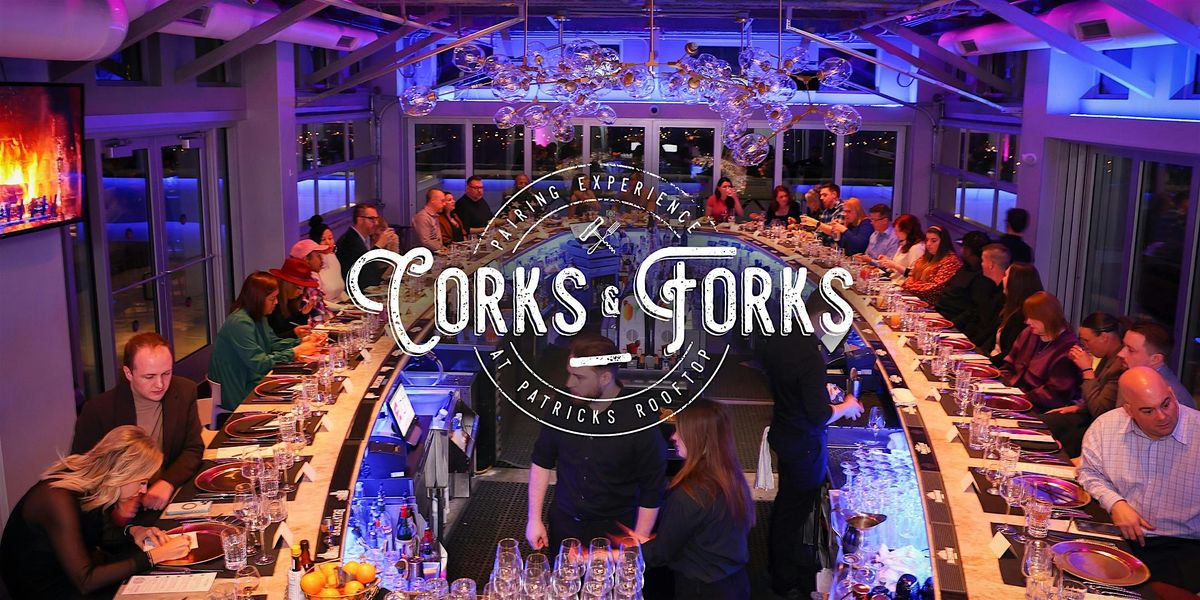 Corks & Forks @ Patrick's Rooftop