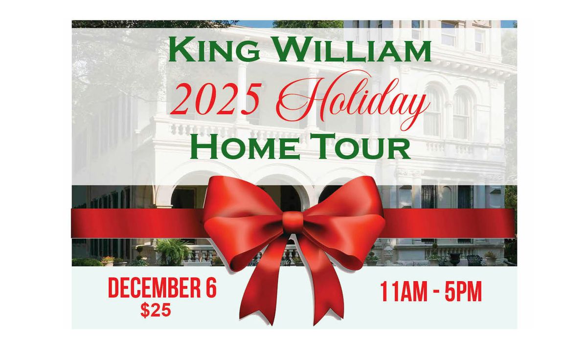 King William Holiday Home Tour 2025