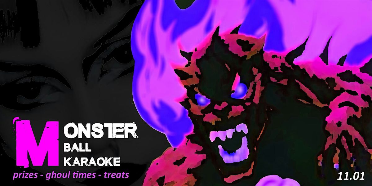 Monster's Ball Karaoke