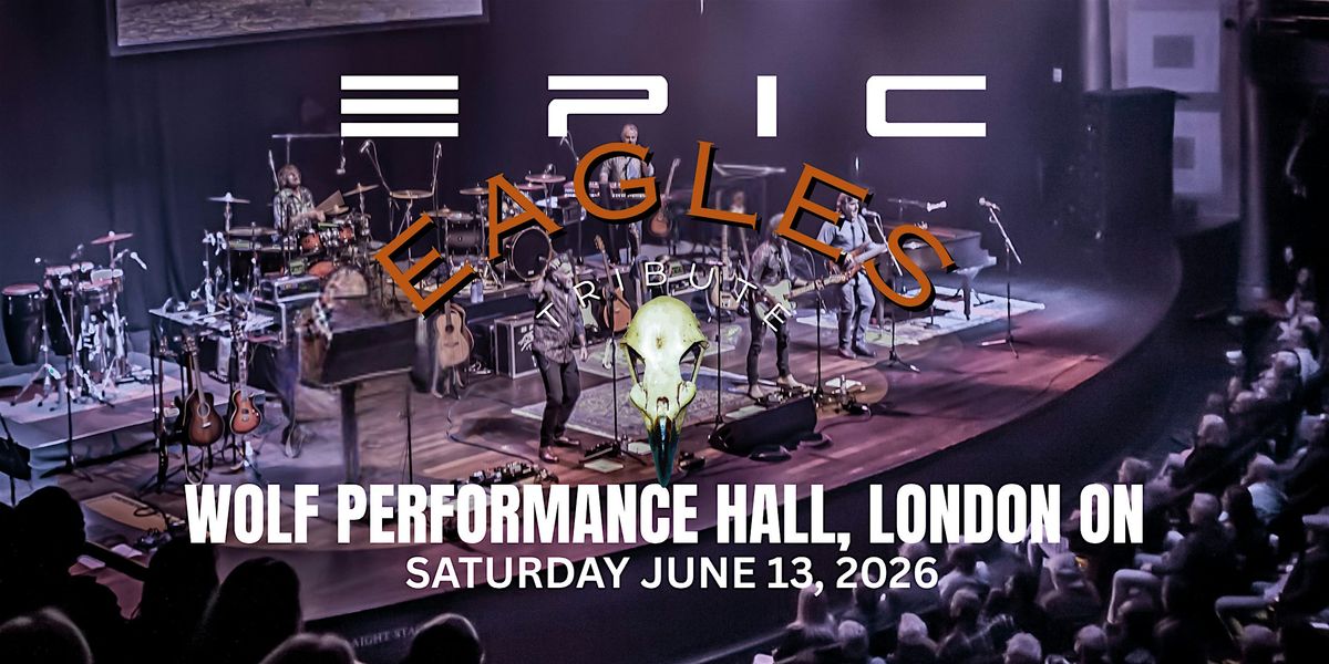 Epic Eagles - The Definitive Tribute to The Eagles