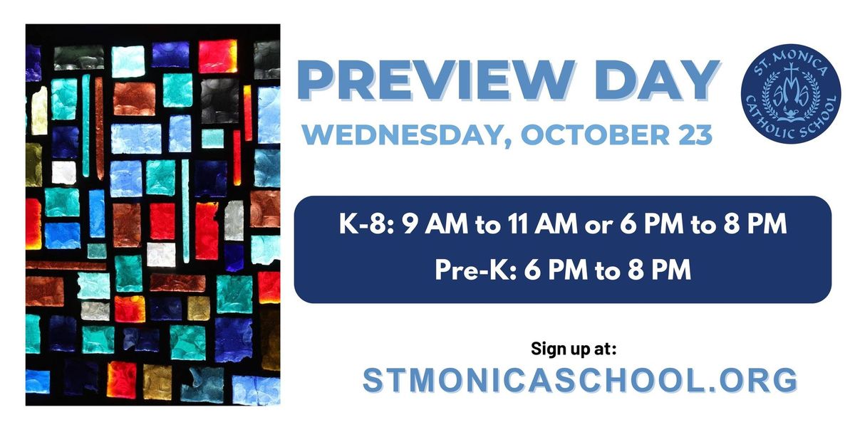 St. Monica Catholic School Fall Preview Day