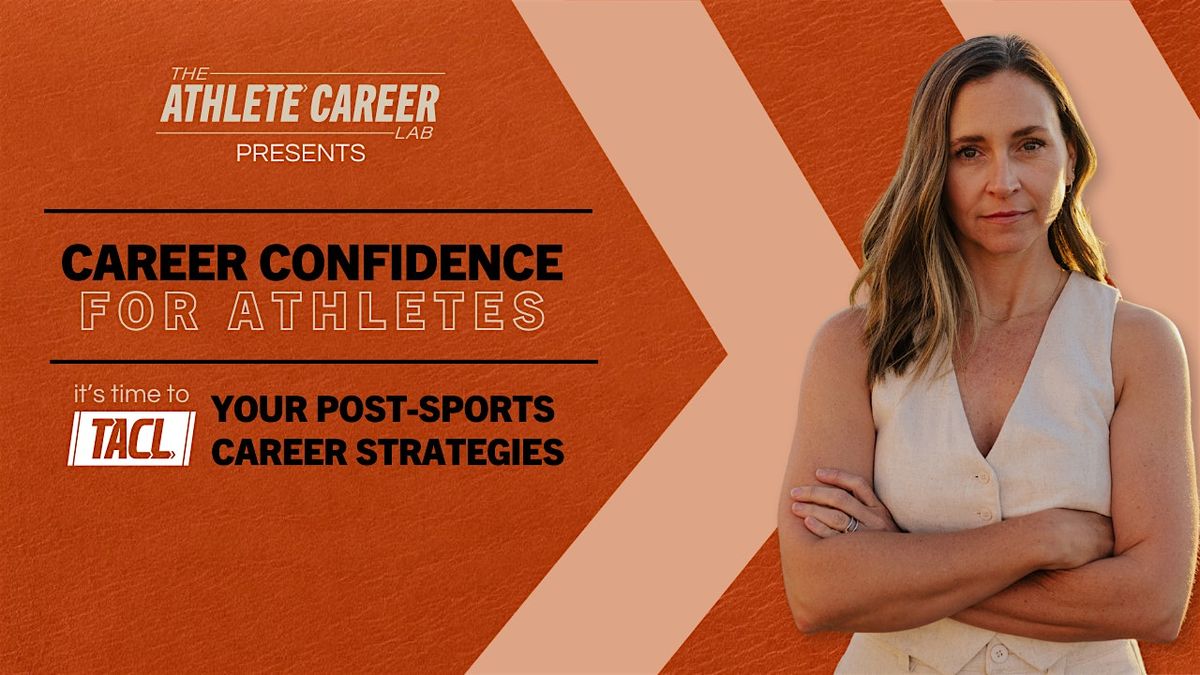 Career Confidence for Athletes: TACL Your Post-Sports Success - Chattanooga