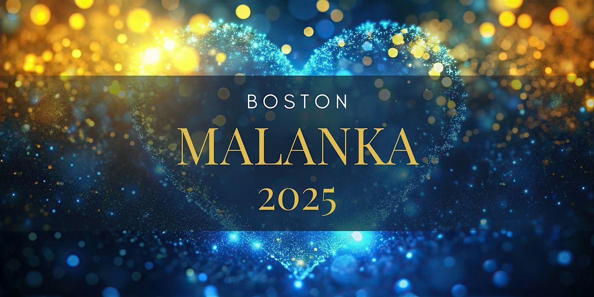 Boston Malanka 2025