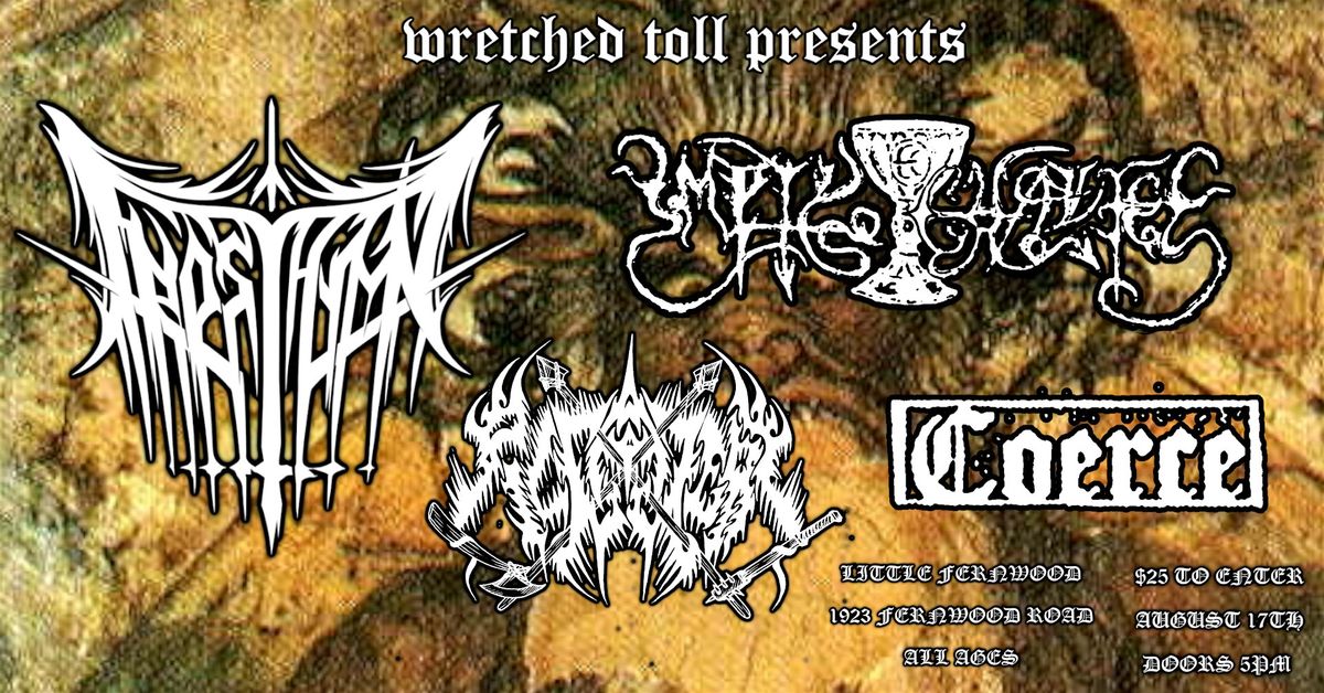 FROSTHYMN \/ EMPTY CHALICE \/ PILLAGERY \/ COERCE AT LITTLE FERNWOOD