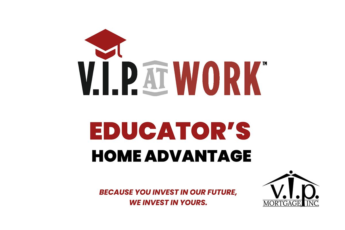 V.I.P. @ Work Educator's Home Advantage Workshop