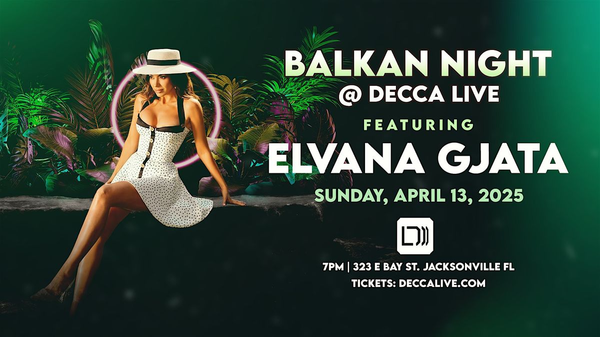 Balkan Night with Elvana Gjata