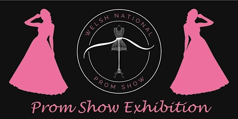 Welsh National Prom Show