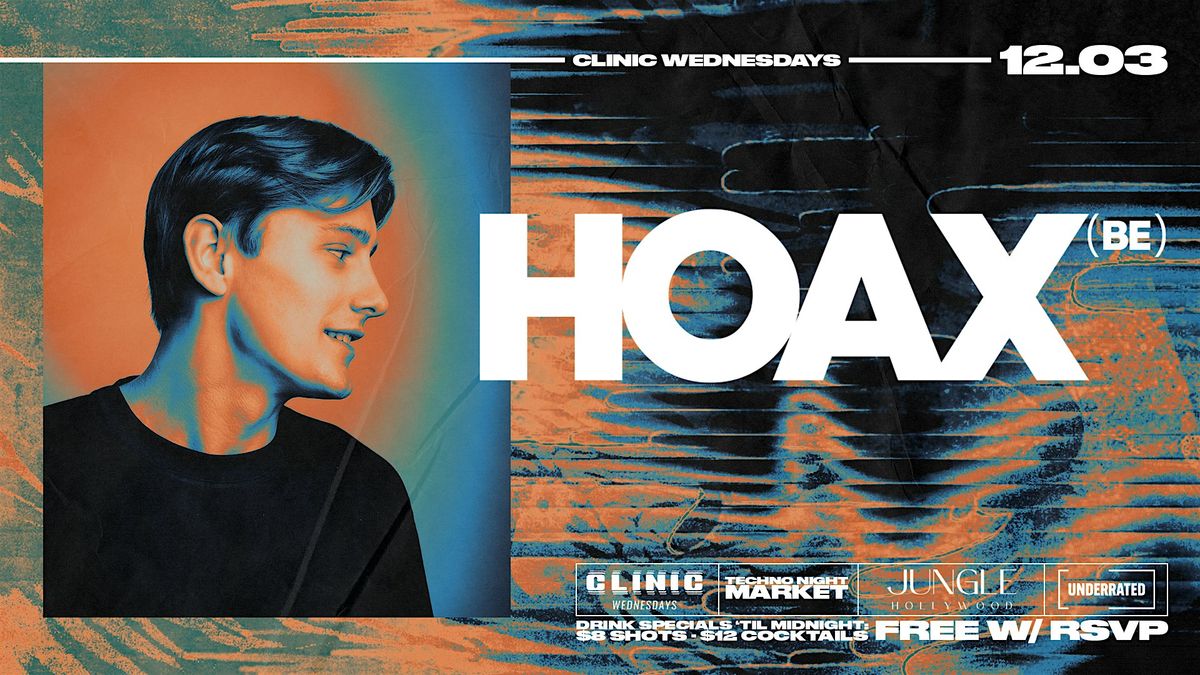 Jungle hollywood Presents: Clinic w\/HOAX