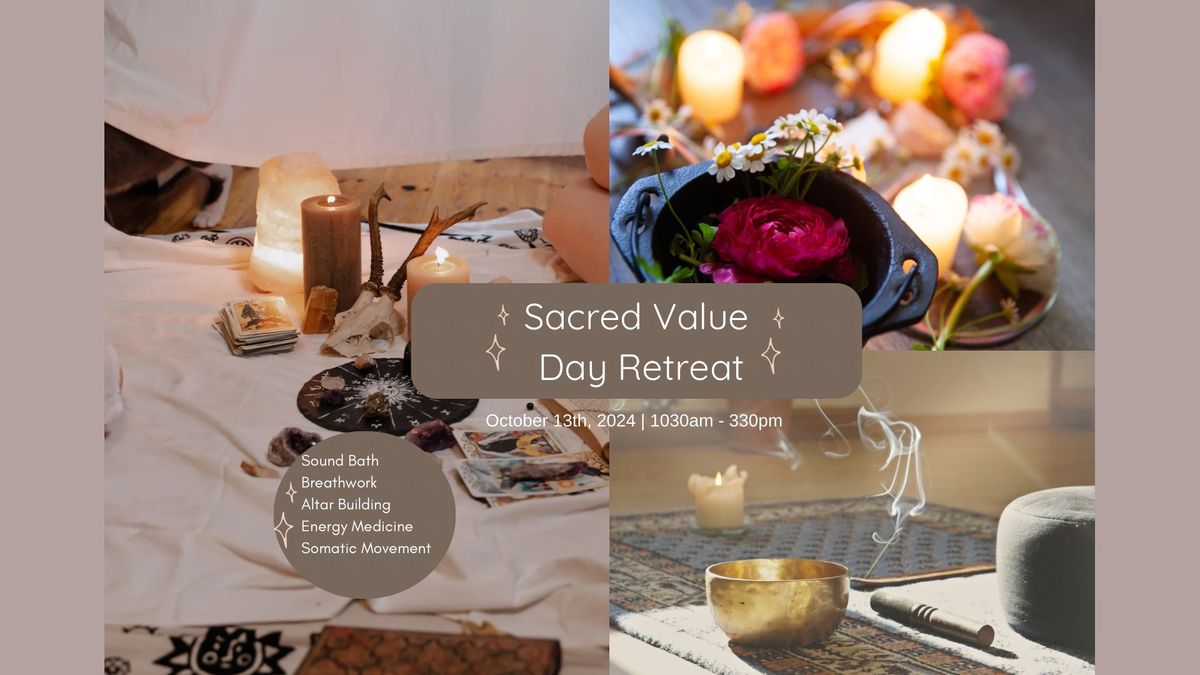 Sacred Value Day Retreat