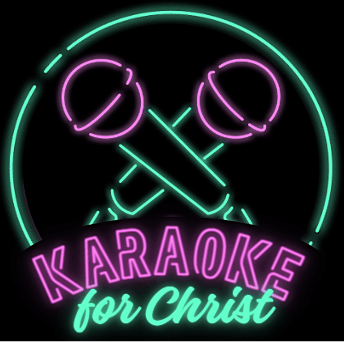 Karaoke for Christ