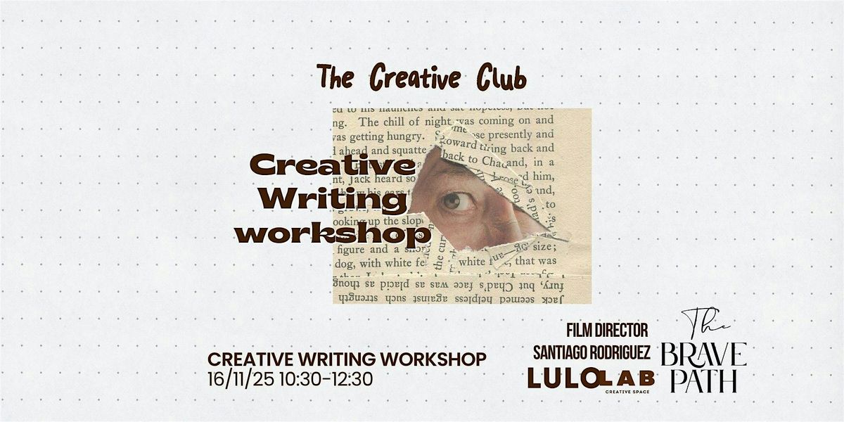 Creative writing WORKSHOP: