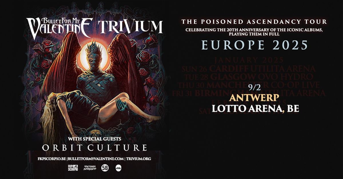 Bullet For My Valentine + Trivium \u2022 Lotto Arena, Antwerp