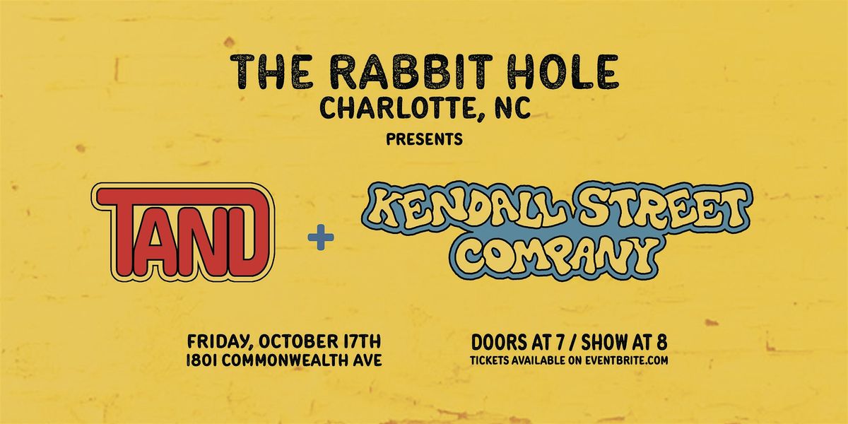 Tand x Kendall Street Company