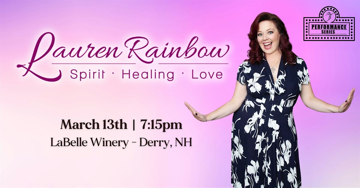 Medium Lauren Rainbow: Live Onstage at LaBelle Winery Derry