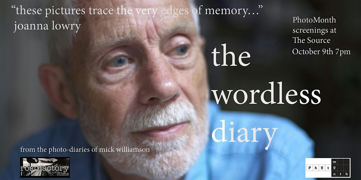 PhotoMonth! The Wordless Diary by Rod Morris and Barry Lewis Exhibition