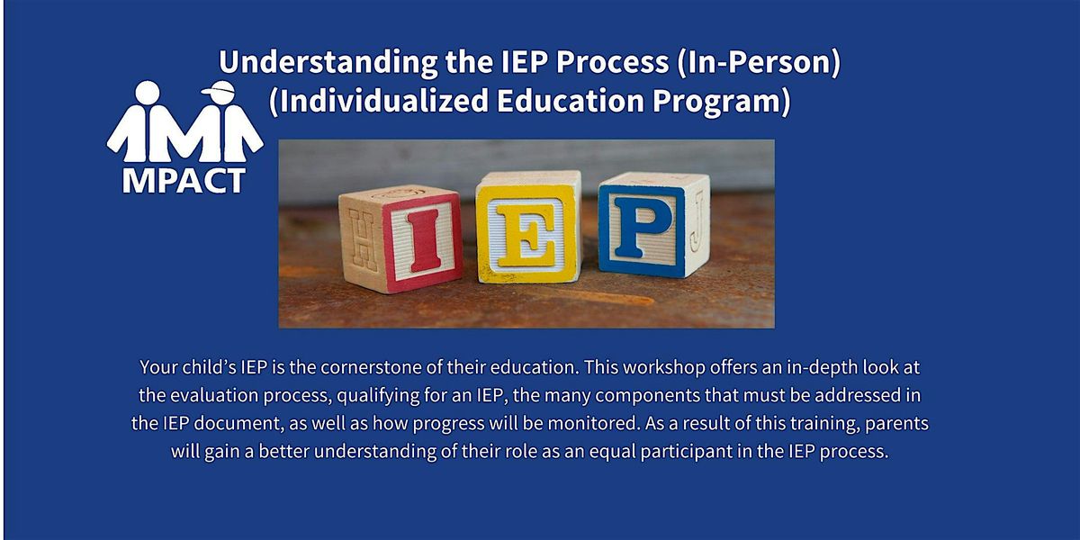 Understanding the IEP Process (In-person)