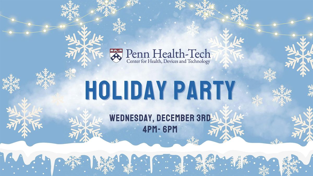Penn Health-Tech Holiday Party