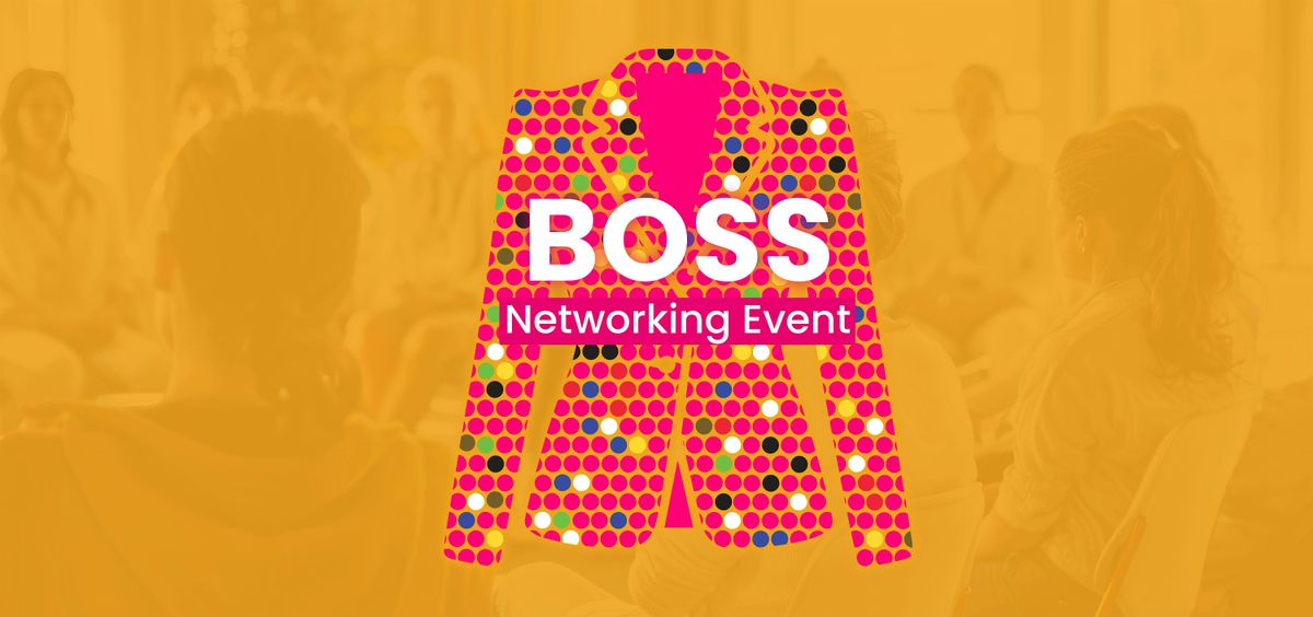 Business-Owner Sisterhood Series (BOSS)