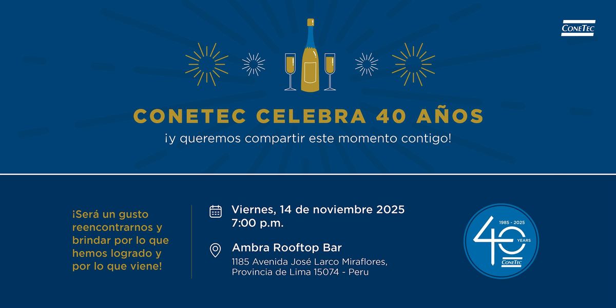ConeTec | Celebremos 40 A\u00f1os de logros Juntos