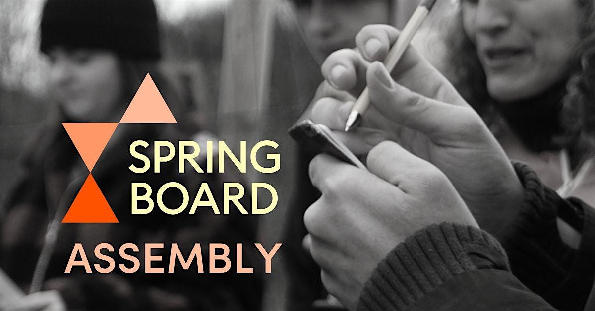 SPRINGBOARD: Assembly for Creative Climate Action -ArtMovesFife Watch Party