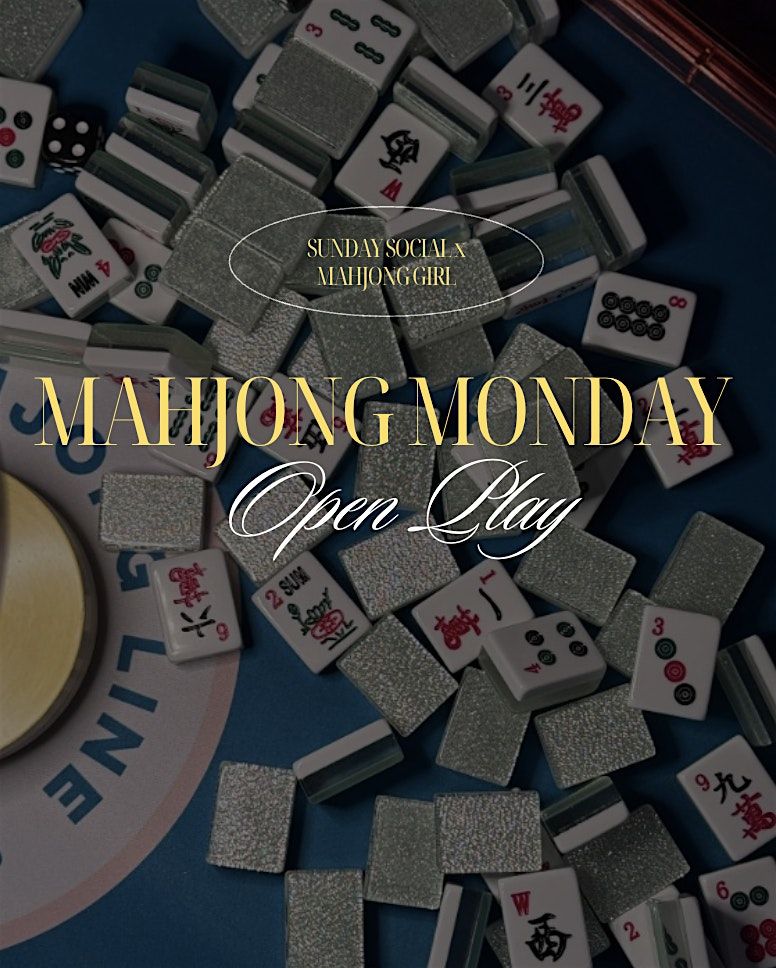 Mahjong Monday!  Every first Monday of the Month!