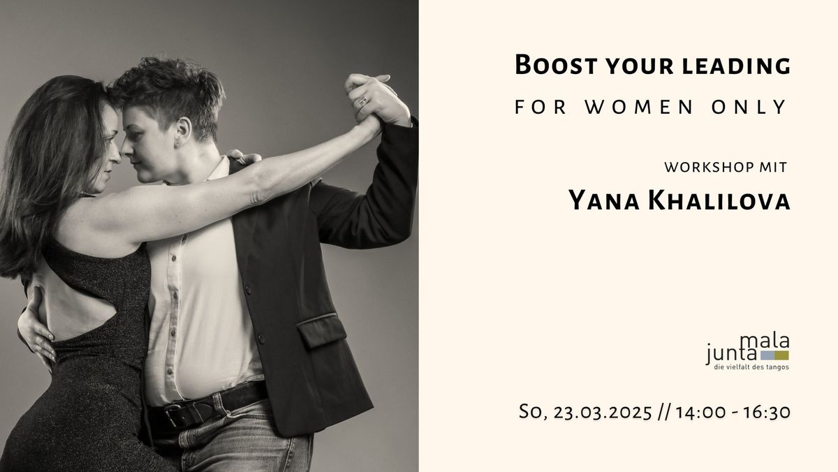 Boost your leading (women* only) - Workshop mit Yana Khalilova