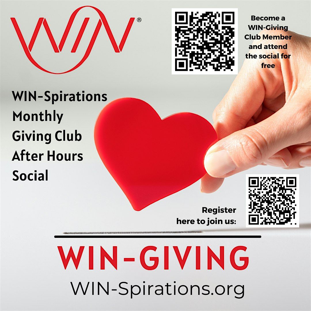 WIN-Giving Social: WIN-Spirations Monthly Giving Club & Networking Event