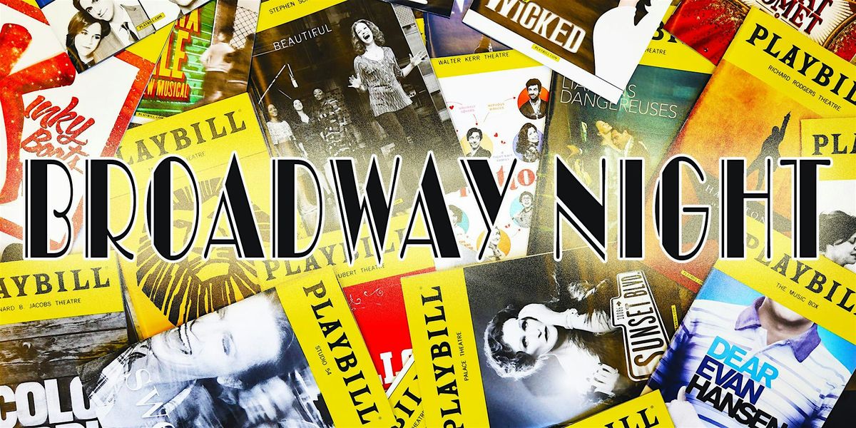 BROADWAY NIGHT