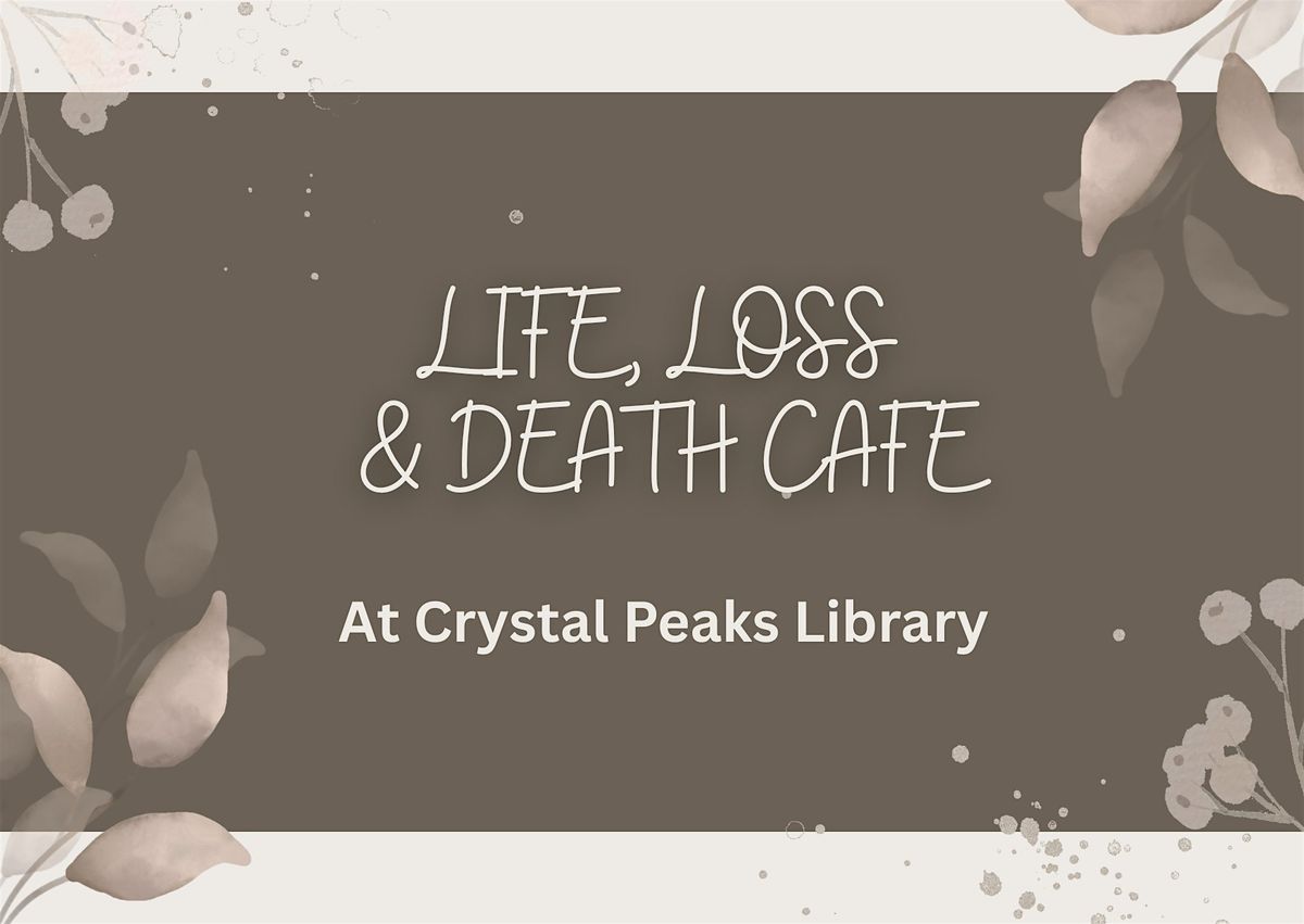 Life, Loss & Death Cafe