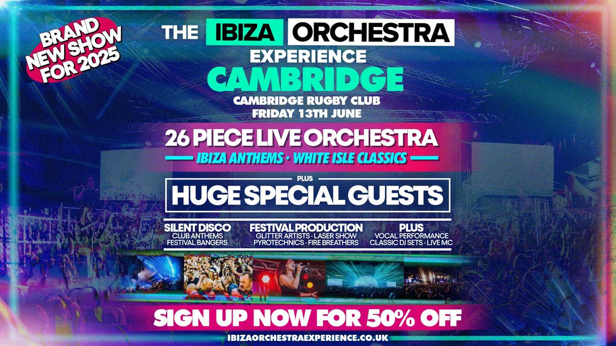 Ibiza Orchestra Experience - Cambridge 2025